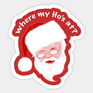 Where my ho's at? Sticker